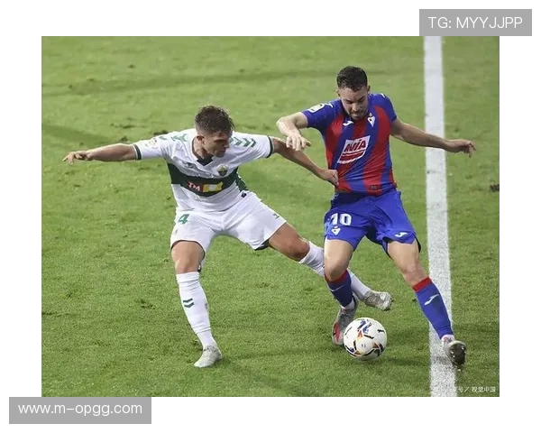 埃尔切0-0奥萨苏纳，主场占优却难破僵局